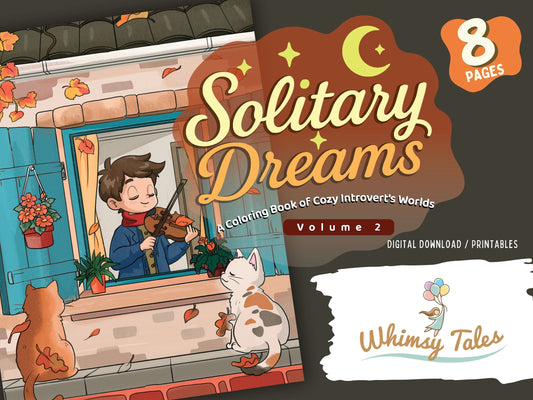 Solitary Dreams (Vol. 2) - A Coloring Book of Cozy Introvert's Worlds