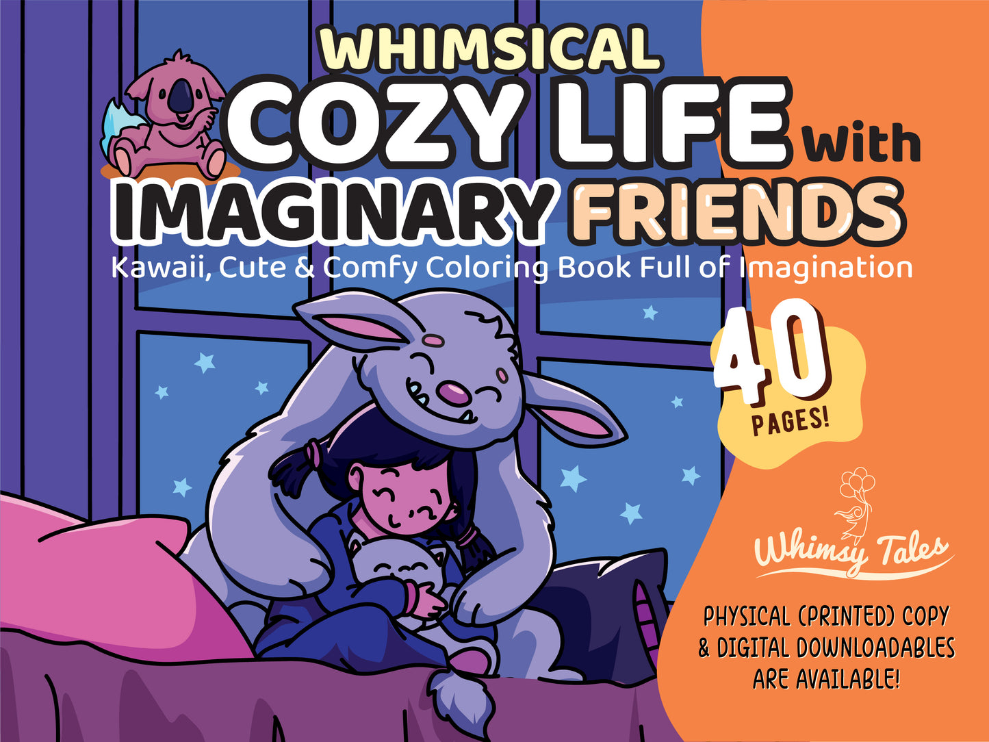 Whimsical Cozy Life With Imaginary Friends