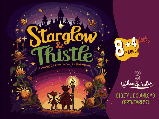 Starglow & Thistle - A Coloring Book for Dreamers & Duskwalkers - Digital Bundle